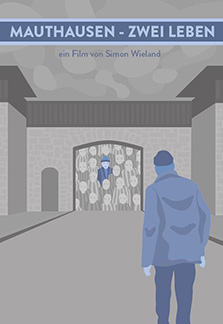 MAUTHAUSEN – ZWEI LEBEN
